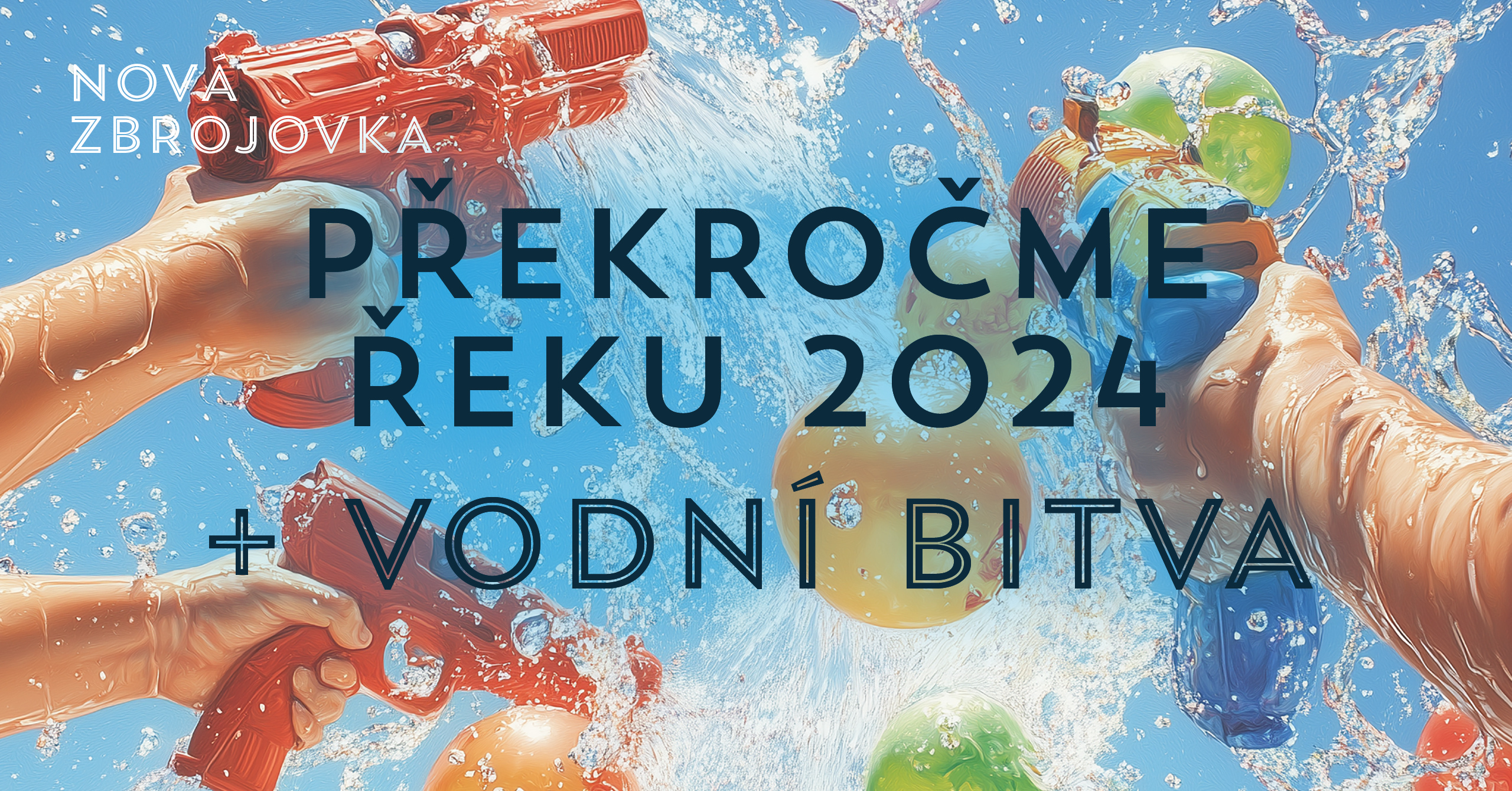 Překročme řeku 2024 & vodní bitva